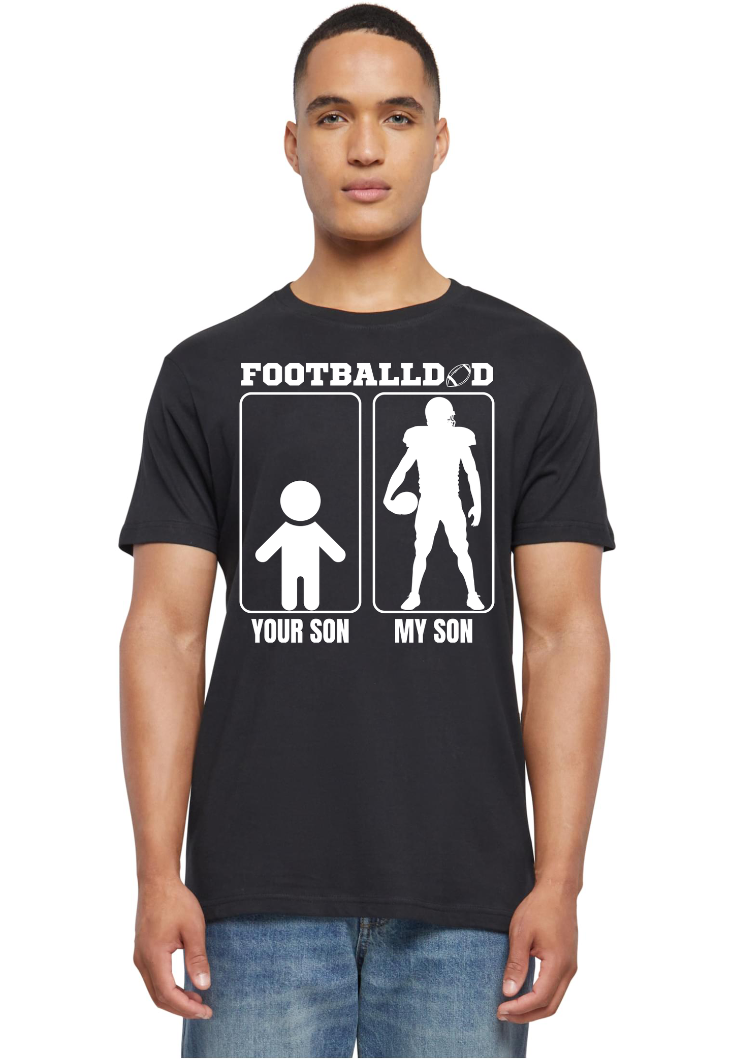 FOOTBALL - Footballdad - your son my son T-Shirt