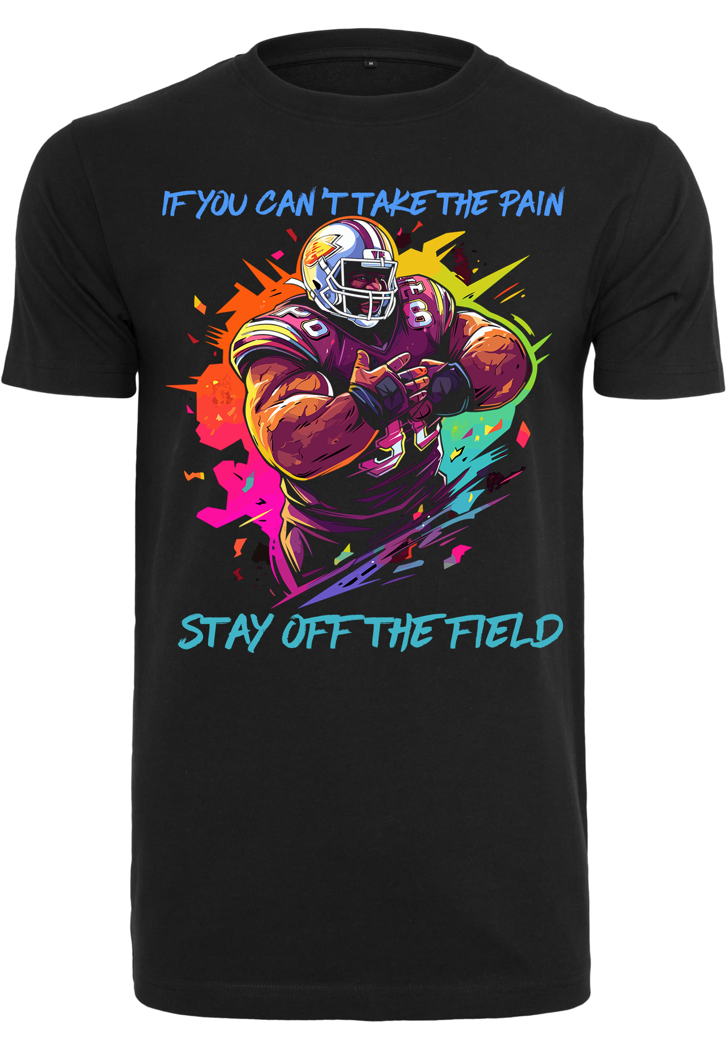 FOOTBALL - If you can't take the pain unisex round neck T-shirt