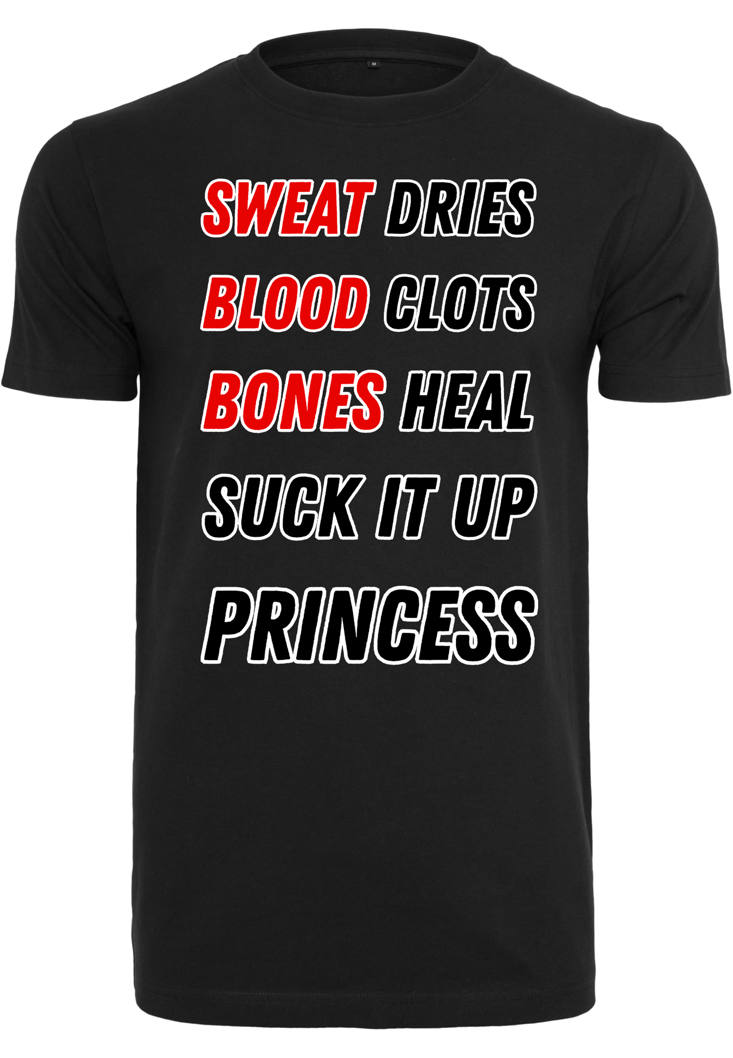 SPORTS - Suck it up princess unisex round neck T-shirt