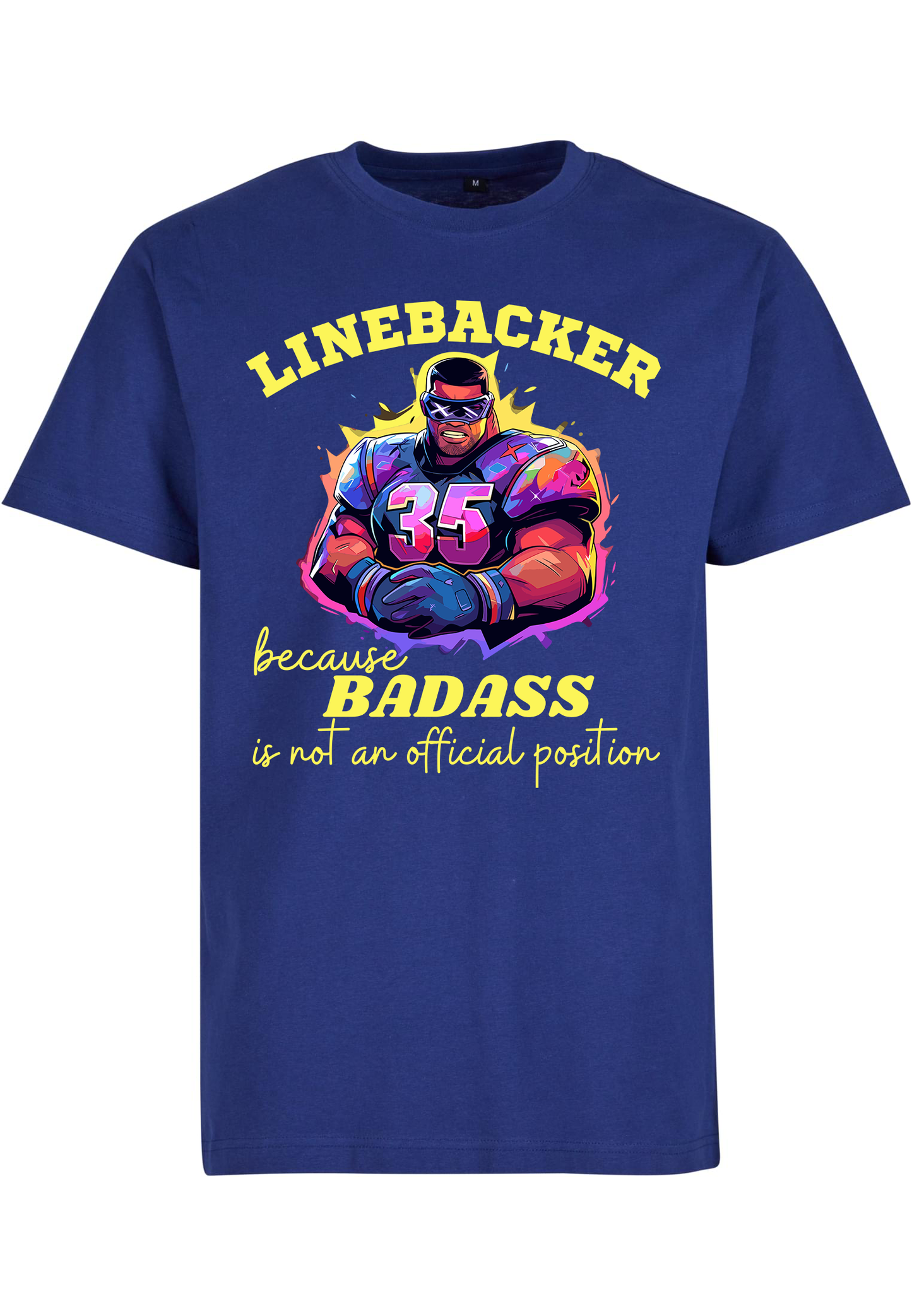 FOOTBALL - LB because Badass is not an official position unisex round neck T-Shirt