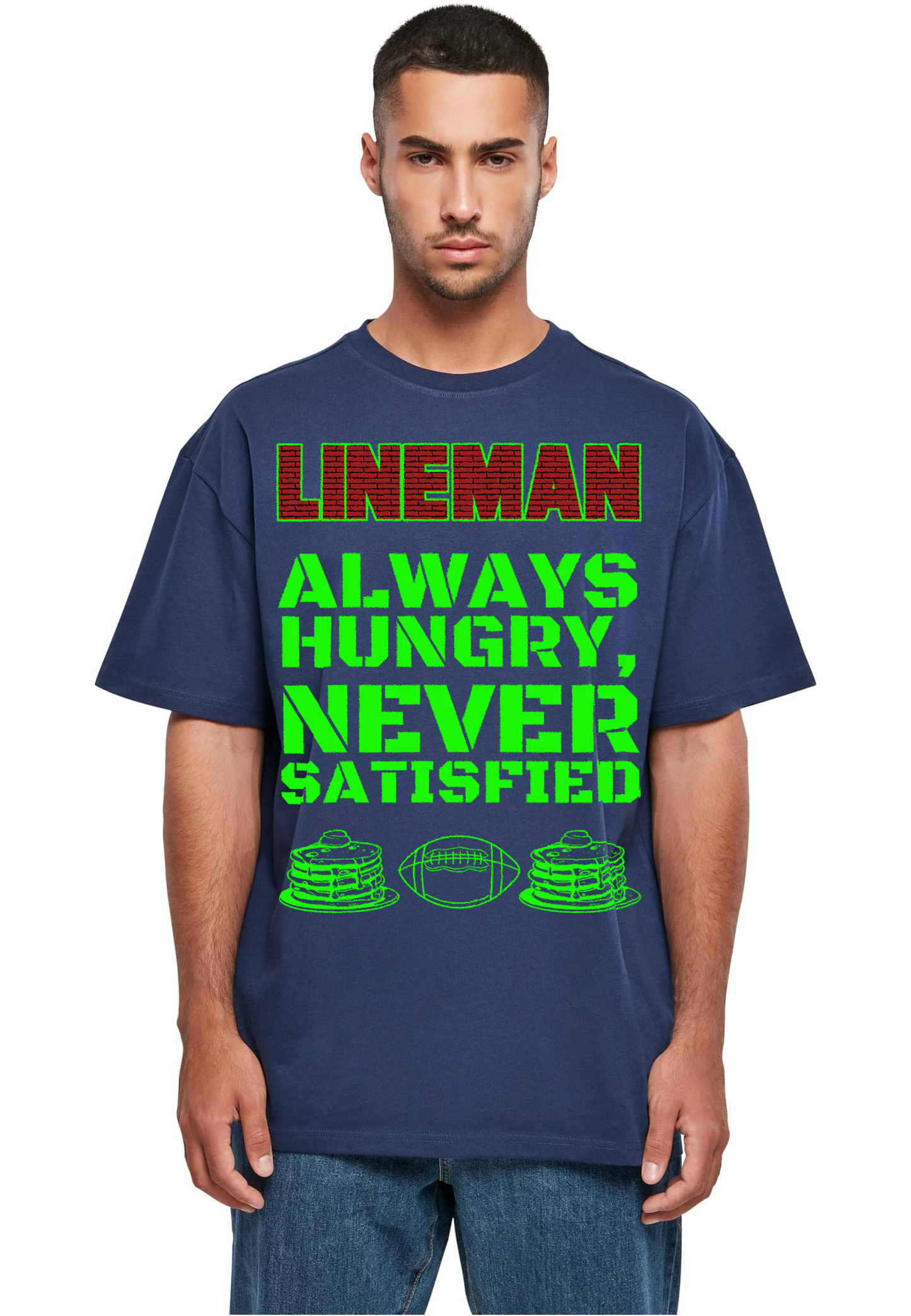 FOOTBALL - Lineman - always hungry, never sastisfied heavy oversized unisex T-Shirt