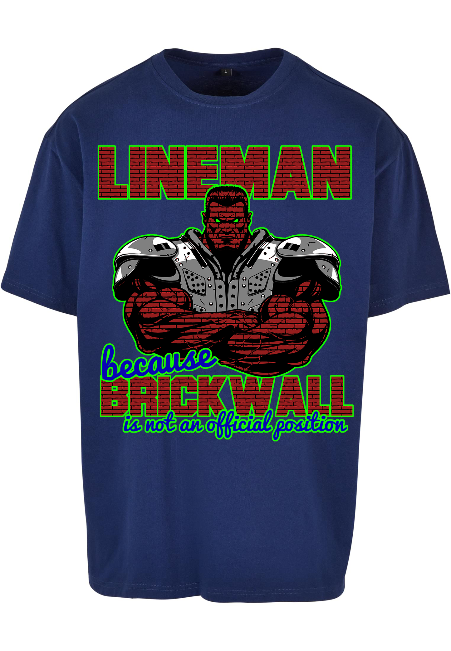 FOOTBALL - Lineman - BRICKWALL heavy oversized unisex T-Shirt