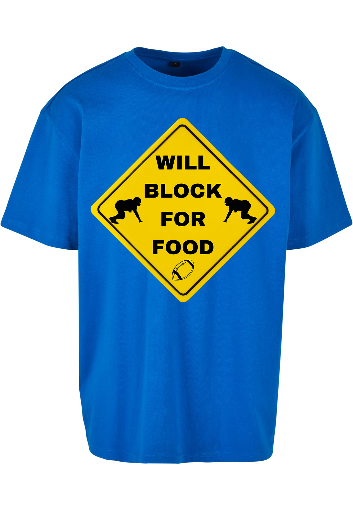 FOOTBALL - Lineman - Will block for food heavy oversized unisex T-Shirt