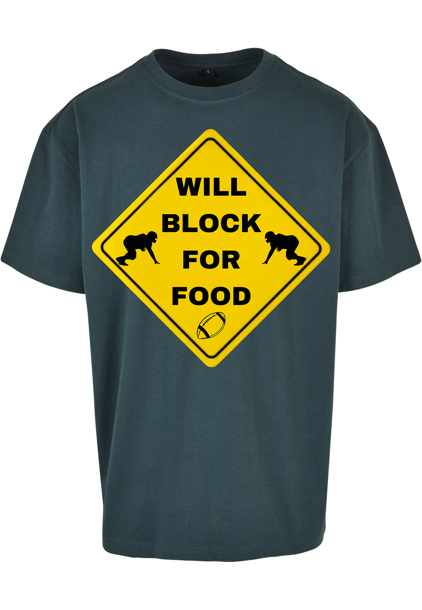 FOOTBALL - Lineman - Will block for food heavy oversized unisex T-Shirt