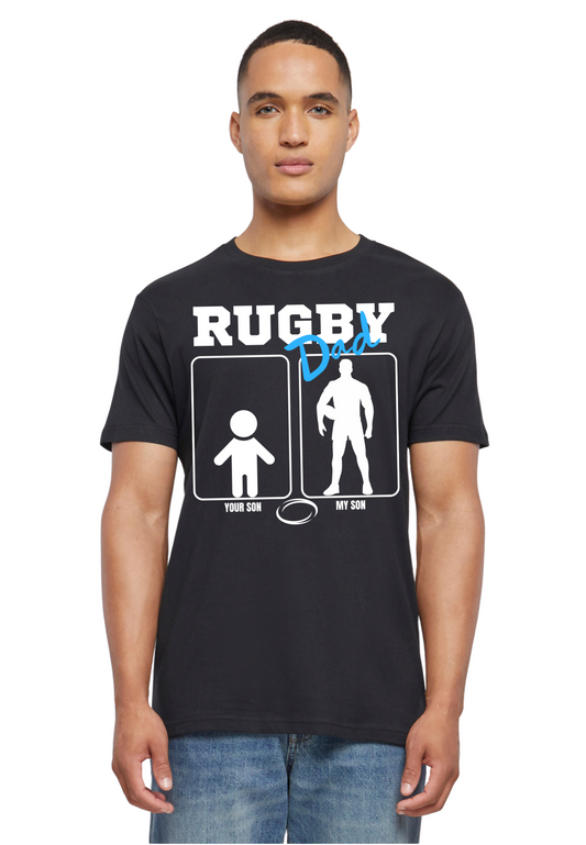 Rugby  - Rugby Dad - my son your son round neck T-Shirt