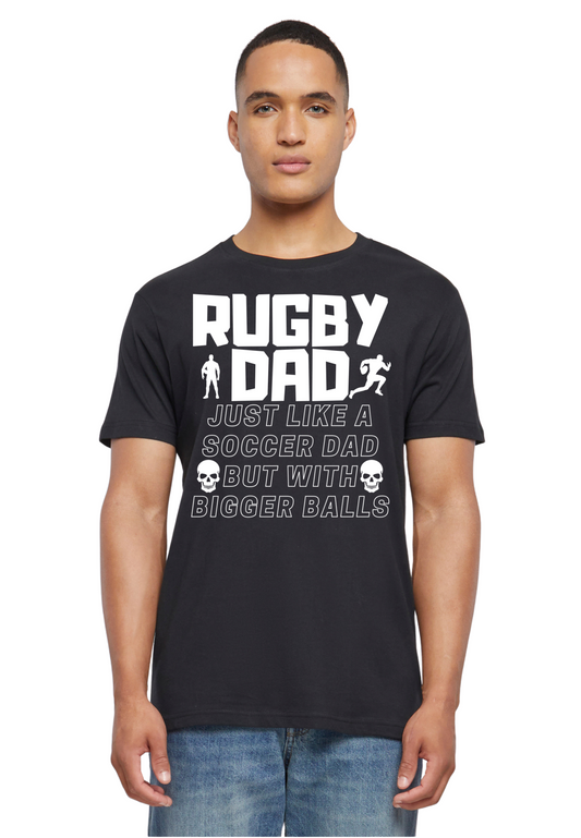 Rugby - Rugby Dad - bigger balls round neck T-Shirt