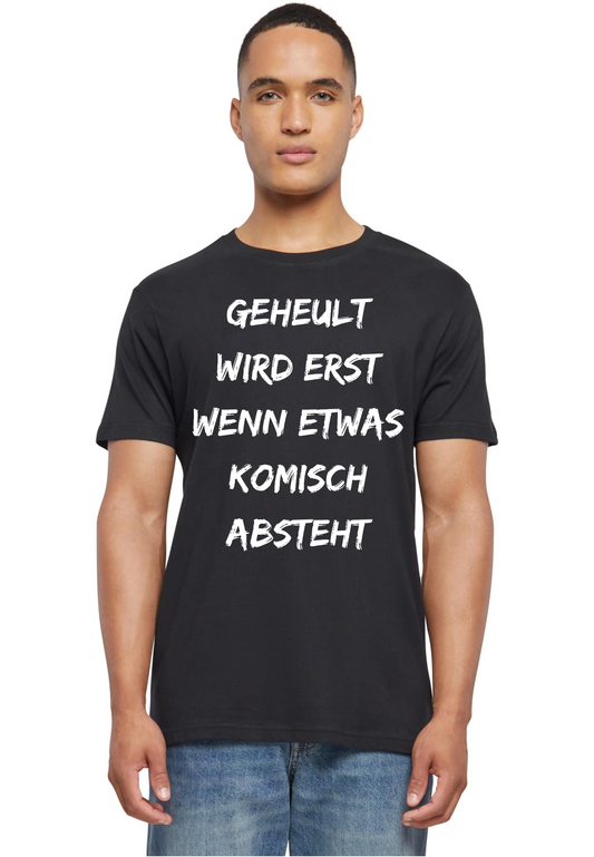 Physio - Geheult wird erst round neck unisex T-Shirt