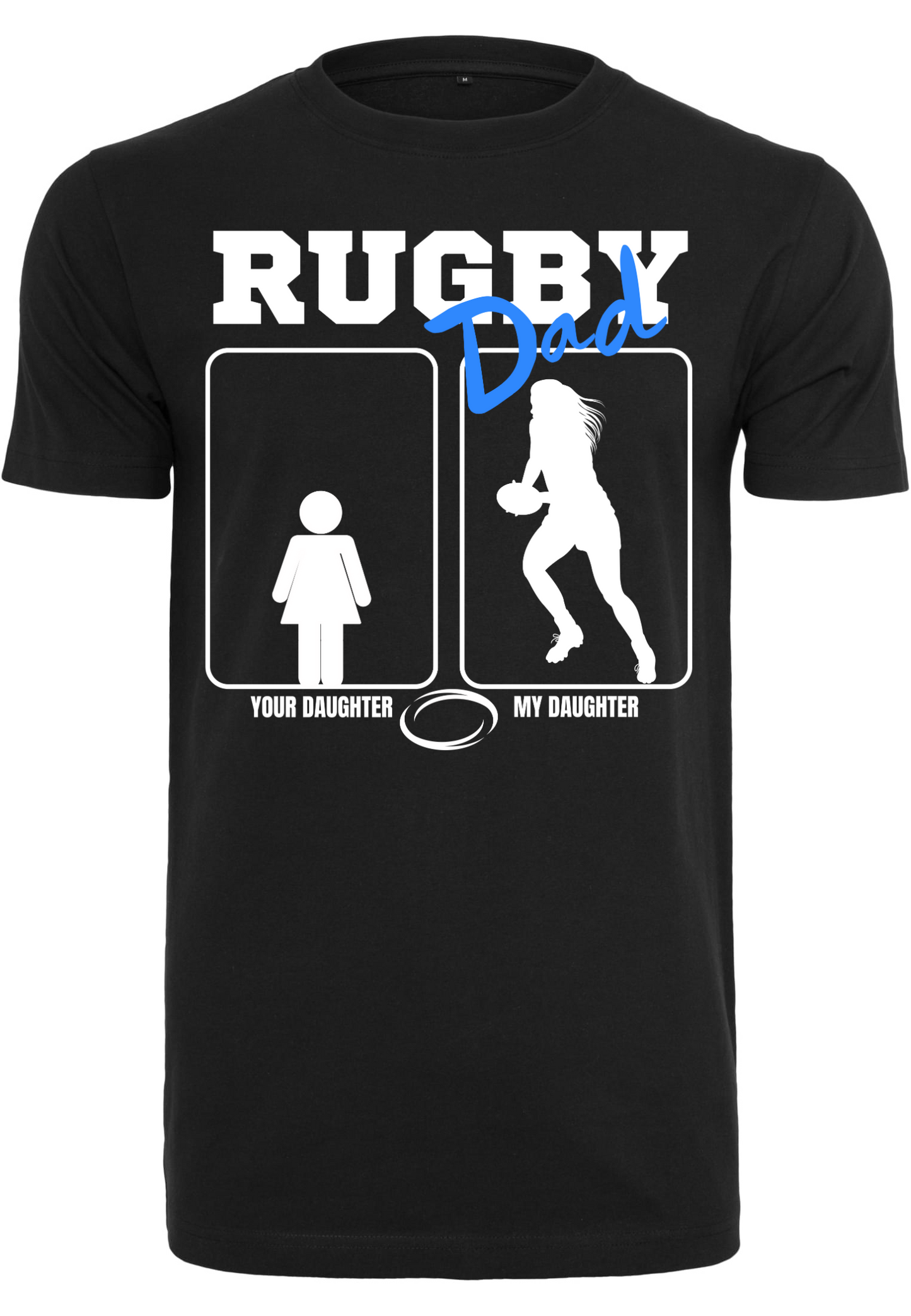 Rugby - Rugby Dad - my daughter your daughter round neck T-Shirt