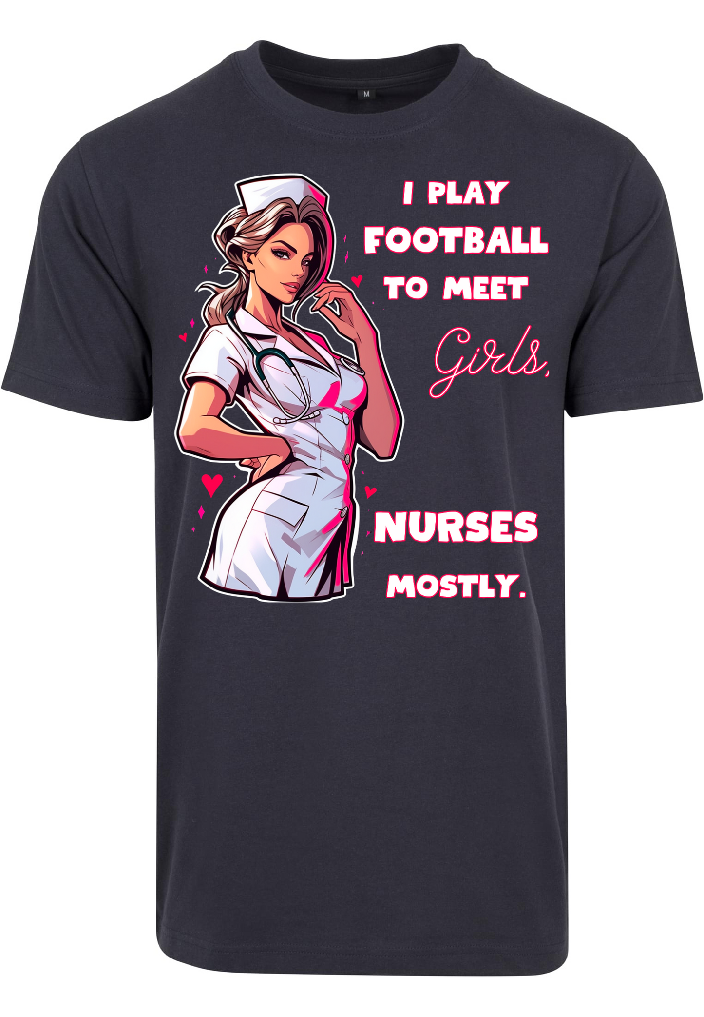 FOOTBALL - Nurses mostly T-Shirt